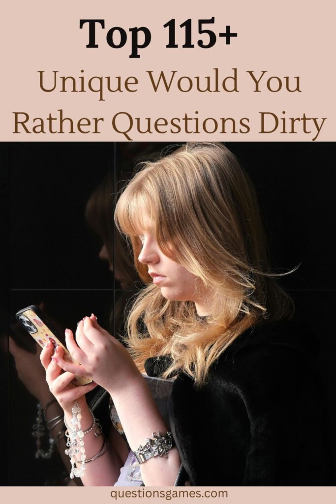 Would You Rather Questions Dirty